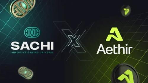 Aethir与<span class='keyword'>SACH</span>I达成战略合作：推动下一代Web3游戏发展