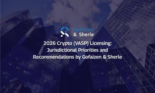 Gofaizen & Sherle 推出加密许可证导航器 助力企业选择最佳注册地