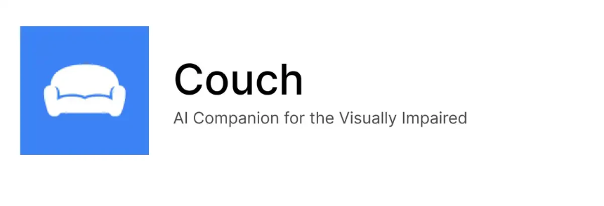 Couch:视障人士的 AI 伴侣